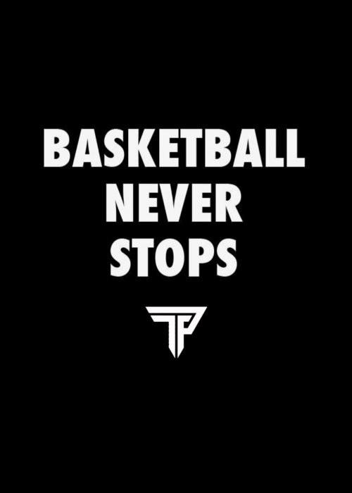 basketball never stop